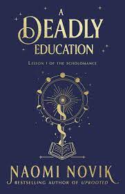 A Deadly Education Book Review