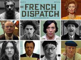 The French Dispatch - A Love Letter to Journalism and French Cinema